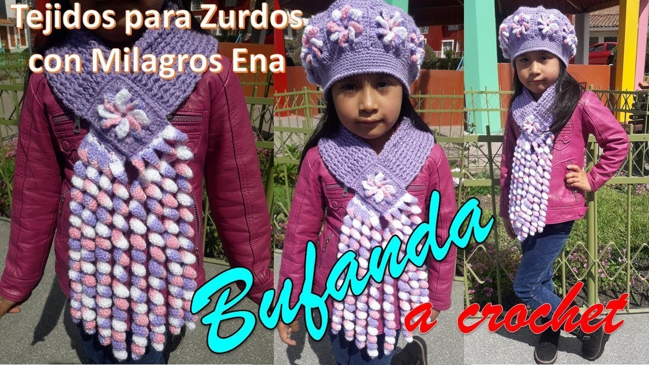 ZURDOS: Bufanda o Chalina tejido a crochet con Flor y Rizos  paso a paso para niñas MILAGROS ENA