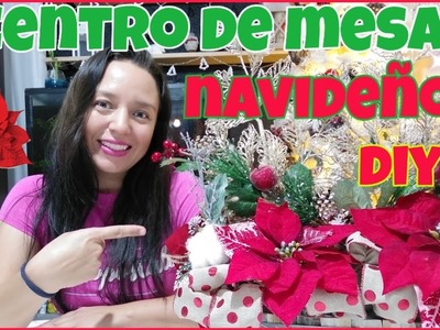 ????CENTRO DE MESA NAVIDEÑO.MANUALIDADES PARA NAVIDAD.DECORACIONES NAVIDEÑAS