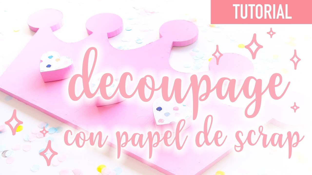 ✨DECOUPAGE✨ con papeles de scrapbooking. HOME DECOR