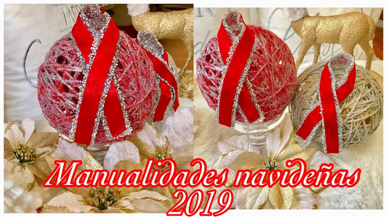 MANUALIDADES NAVIDEñAS 2019.COMO HACER ESFERAS DE NAVIDAD ELEGANTES.MARIA GONZALEZ