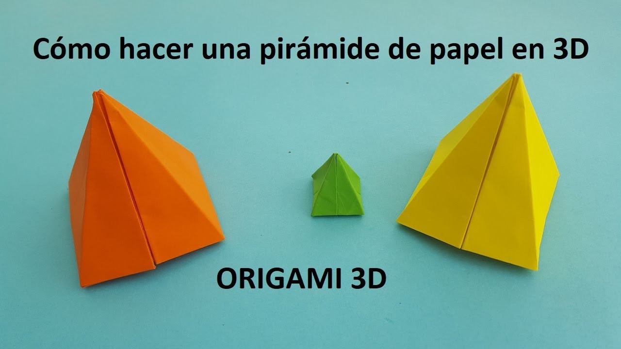 Cómo hacer una PIRÁMIDE de papel | Origami 3D