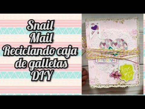 ♻DIY♻ "Snail Mail" ????Reciclando caja de galletas????????