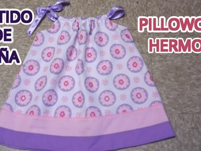 #52 Como hacer un vestido Pillowcase de niña  How to make a pillowcase dress for girl