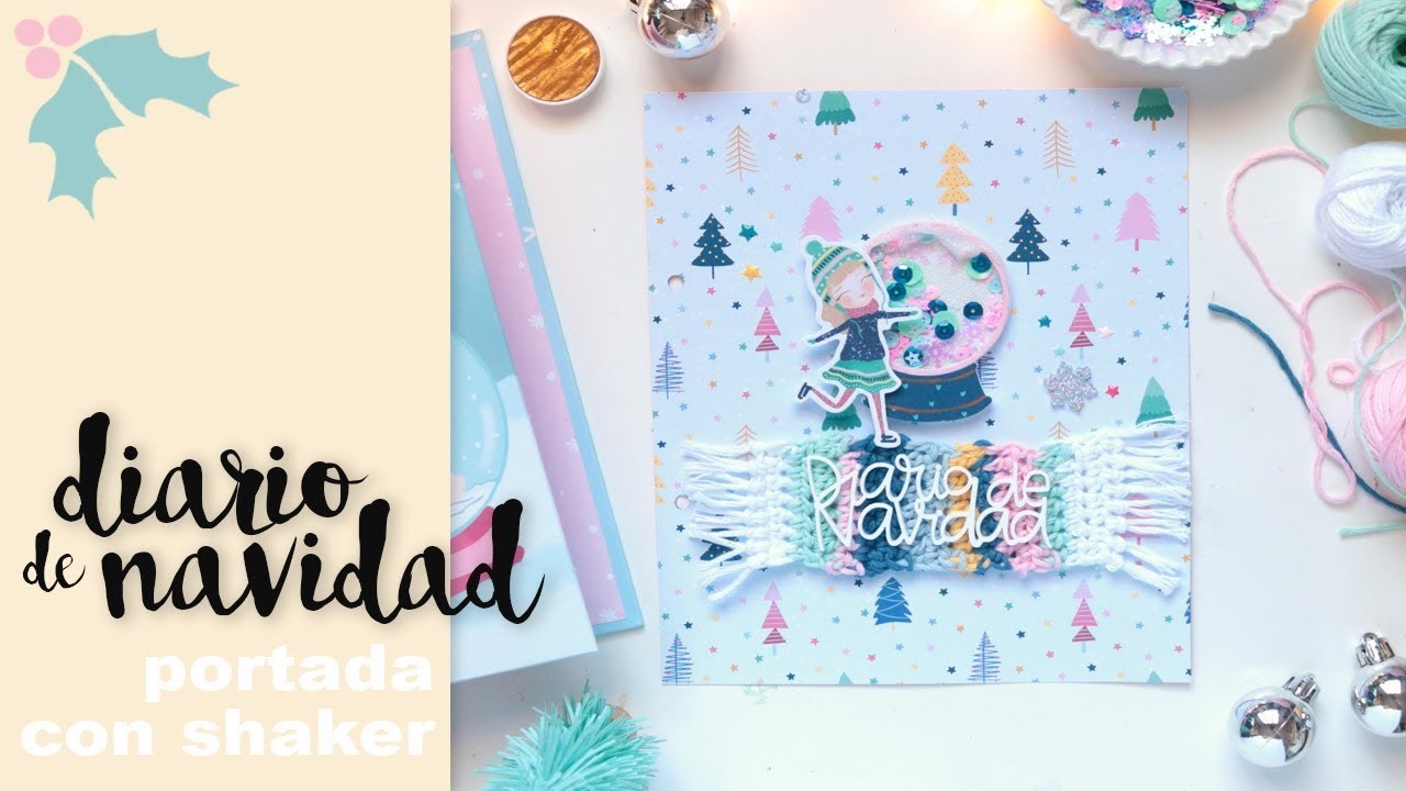 Diario de Navidad: Tutorial Portada shaker con Bufanda de Crochet | NUNUSITE |