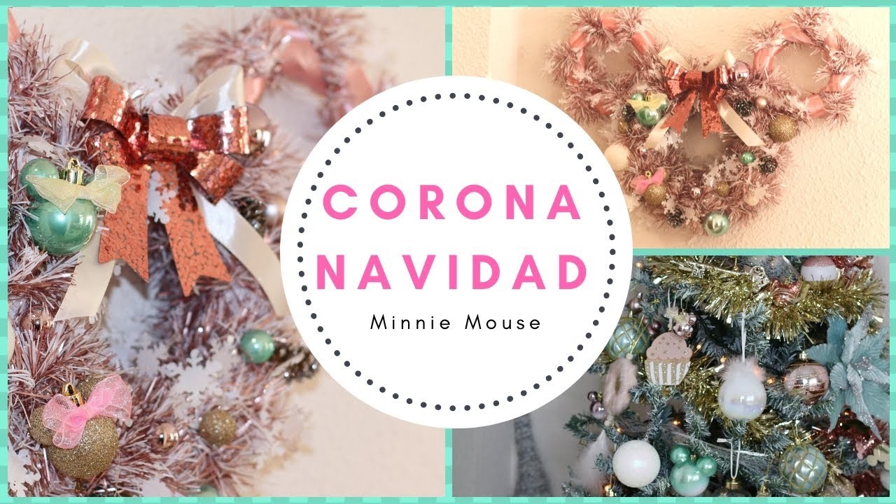 DECORACIONES PARA NAVIDAD - DIY CORONA Minnie