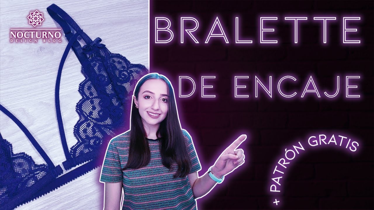 DIY BRALETTE DE ENCAJE PARA PRINCIPIANTES + PATRÓN GRATIS