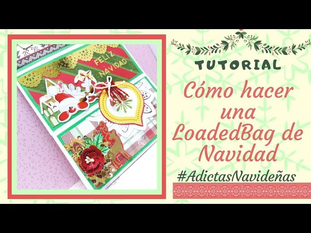 DIY. cómo hacer  #LoadedBag.#Snailmail de #Navidad Fácil ⛄ AdictasNavideñas