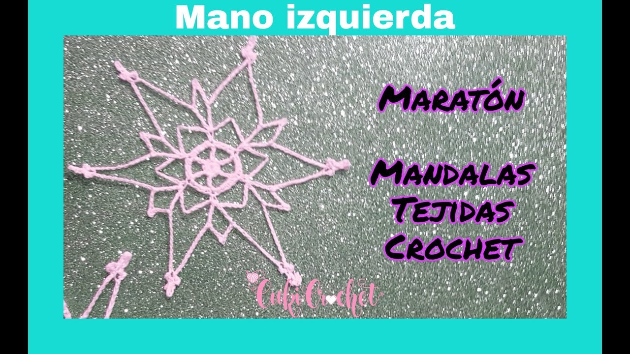 MANO IZQUIERDA: MODELO 6. MARATÓN DE MANDALAS TEJIDAS A CROCHET. PASO A PASO. CON PREMIO AL FINAL.