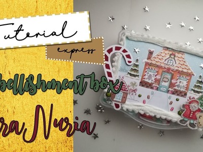 TUTORIAL EXPRESS: MI CAJITA PARA NURIA | SCRAPBOOK| SNAIL MAIL