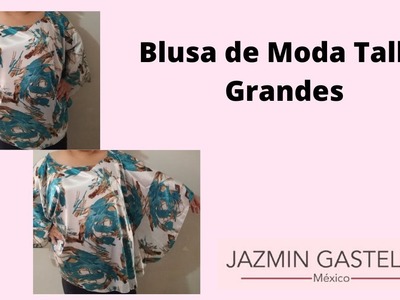 Blusa Talla Extra  - How to make a Plus Size Blouse