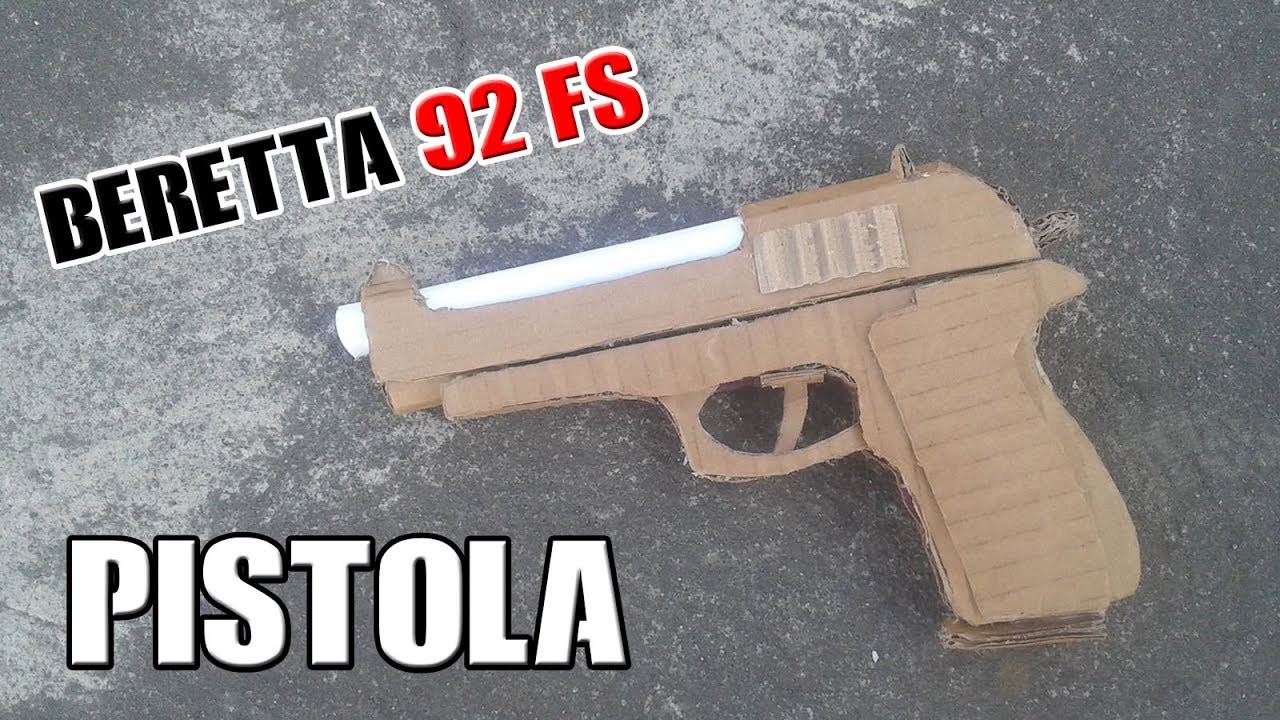 Como hacer una pistola beretta 92 fs de carton | How to make a beretta 92 fs pistol