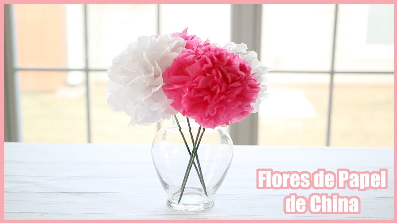 Flores de Papel de China | Tissue Paper Flower - DIY Paper Craft