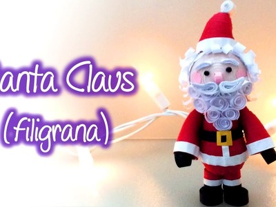 Santa Claus de filigrana, Quilling Santa Claus