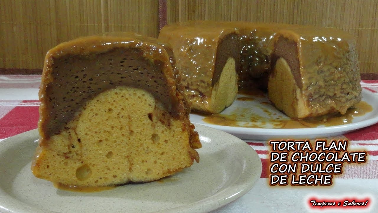 TORTA FLAN DE CHOCOLATE CON DULCE DE LECHE, una torta mágica y deliciosa