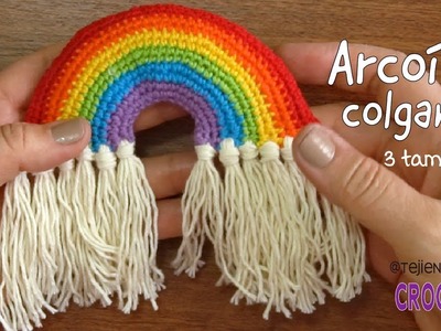 ArcoÍris Colgantes tejidos a crochet en TRES TAMAÑOS ???? Tejiendo Perú