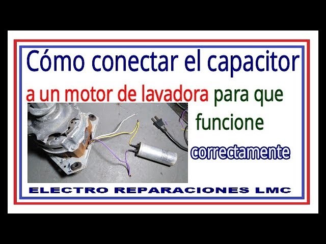 Cómo conectar capacitor a motor de 3 cables. - - How to connect a 3-wire motor capacitor.