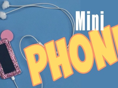 Como hacer telefono celular para fofucha o muñeca (miniatura)
