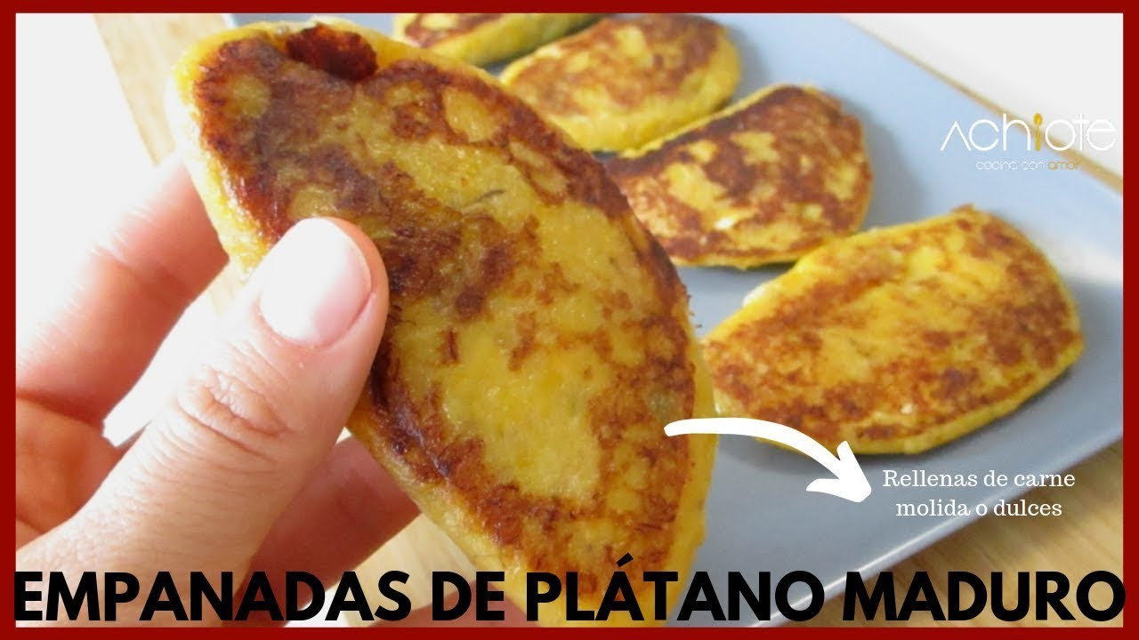 Empanadas de Platano maduro con diferentes rellenos (Carne Molida, bocadillo, queso) | Increíbles !!