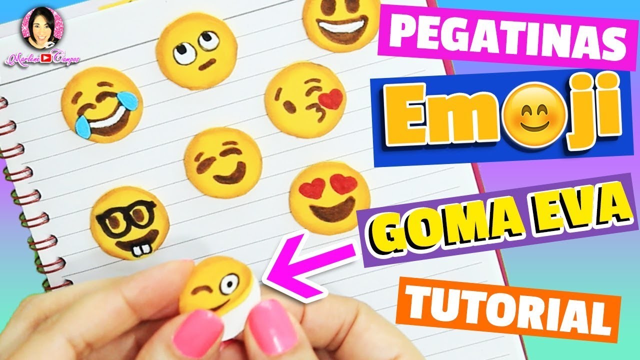 Mas PEGATINAS ó CALCOMANIAS de EMOJI pero hechas con GOMA EVA o FOMI por DIY con Marlene Campos