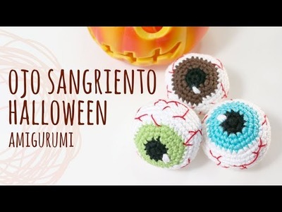 Tutorial Ojo Sangriento Halloween Amigurumi | Ganchillo - Crochet | Lanas y Ovillos