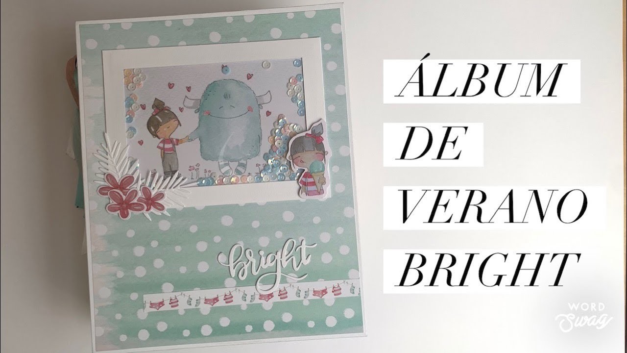 Álbum de verano: Bright (Cap. 1) ???? en colaboración con Rita Rita.