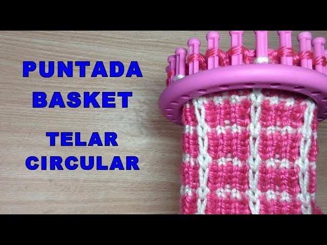 PUNTO CESTA 2 Colores  TELAR CIRCULAR | Puntada 30 | Basket Stitch GORROS Bufandas