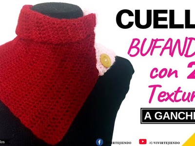 Tejidos a Ganchillos - Cuello Bufanda MATIZADO a Crochet con 2 Colores y BOTÓN