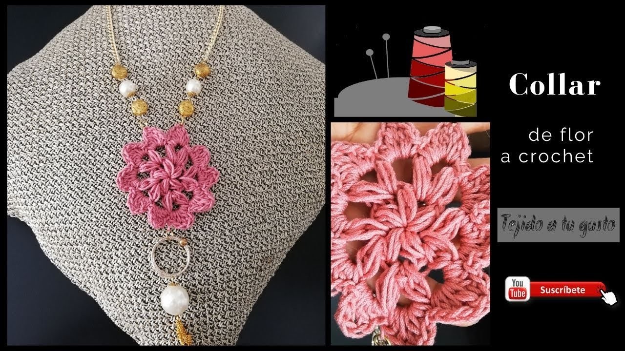 Collar de flor en crochet | Tejido a tu gusto | Tutorial