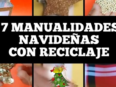 7 MANUALIDADES NAVIDEÑAS CON MATERIAL RECICLADO.DECORAÇÃO NATALÍCIA.CHRISTMAS DECORATION