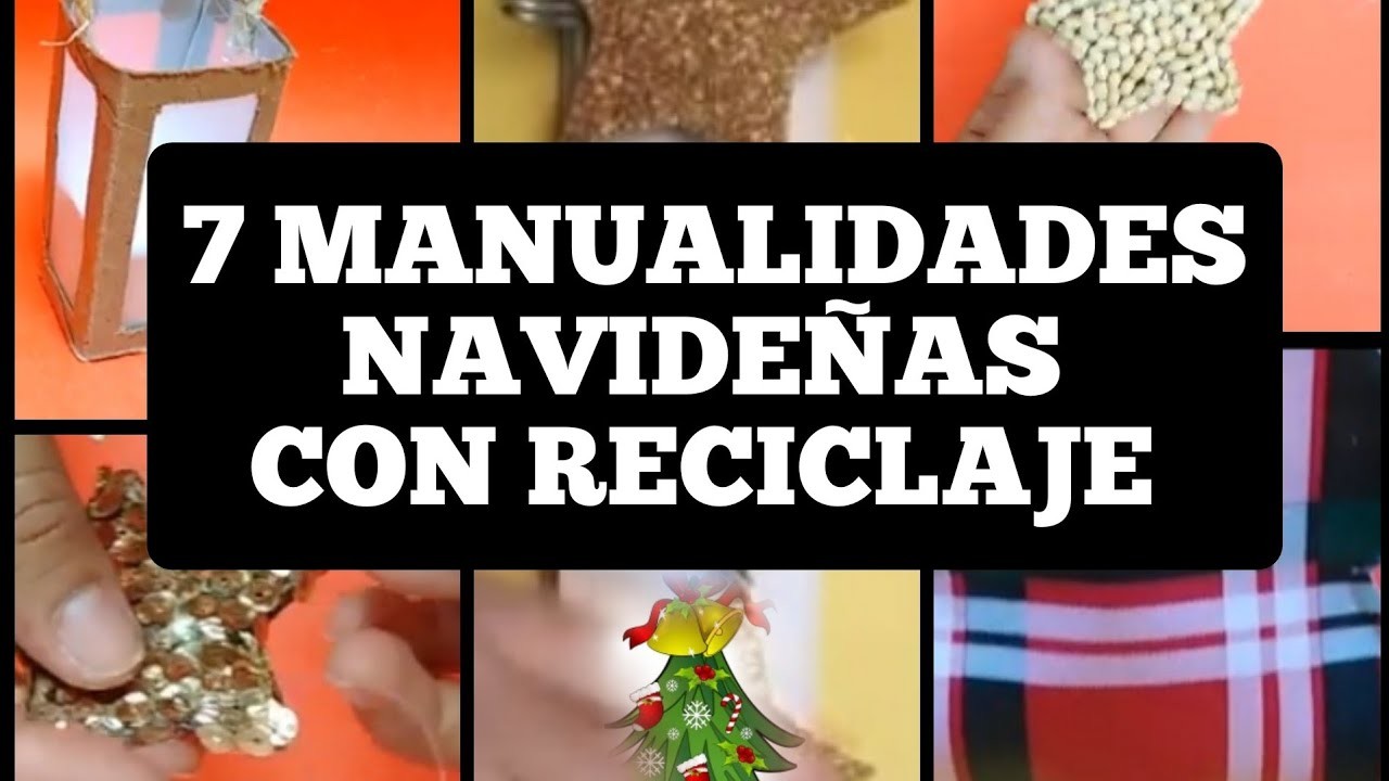 7 MANUALIDADES NAVIDEÑAS CON MATERIAL RECICLADO.DECORAÇÃO NATALÍCIA.CHRISTMAS DECORATION