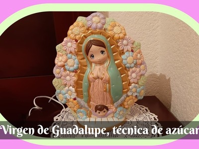 Como pintar una Virgencita de Guadalupe en técnica de azúcar.