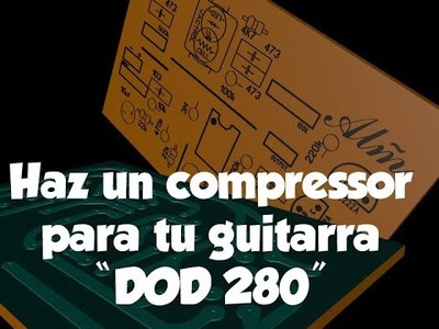 Compressor DIY DOD 280 (Handmade guitar pedal) #conmigo