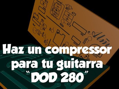 Compressor DIY DOD 280 (Handmade guitar pedal) #conmigo