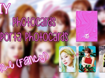 [ DIY KPOP ]: Crea tus propias Photocards de Twice + Porta Photocards☆PHOTOCARDS TWICE☆TWICE FANCY☆☆