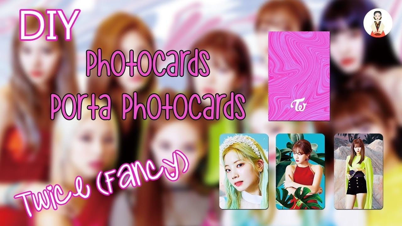 [ DIY KPOP ]: Crea tus propias Photocards de Twice + Porta Photocards☆PHOTOCARDS TWICE☆TWICE FANCY☆☆