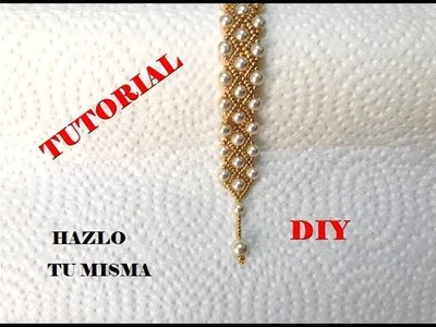 -   Brazalete  Perlas y Mostacilla Dorada. DIY Beaded Bracelet With Pearls and Gold Beads
