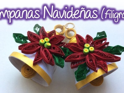 Campanas Navideñas de Filigrana, Quilling Christmas Bells