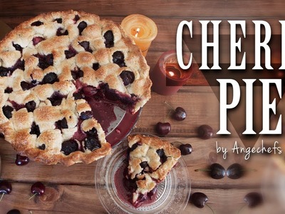 Cherry Pie · Tarta de Cerezas · Receta Fácil y Rápida