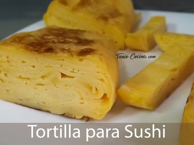 Tortilla para Sushi o Tamago no Sushi   | #Sushi casero fácil
