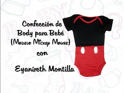 Aprende a realizar un Body para Bebé modelo Mickey Mouse.