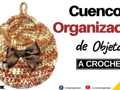 Tejidos a Ganchillos Crochet | Cuenco Organizador de objetos a CROCHET Ganchillo con Lazo
