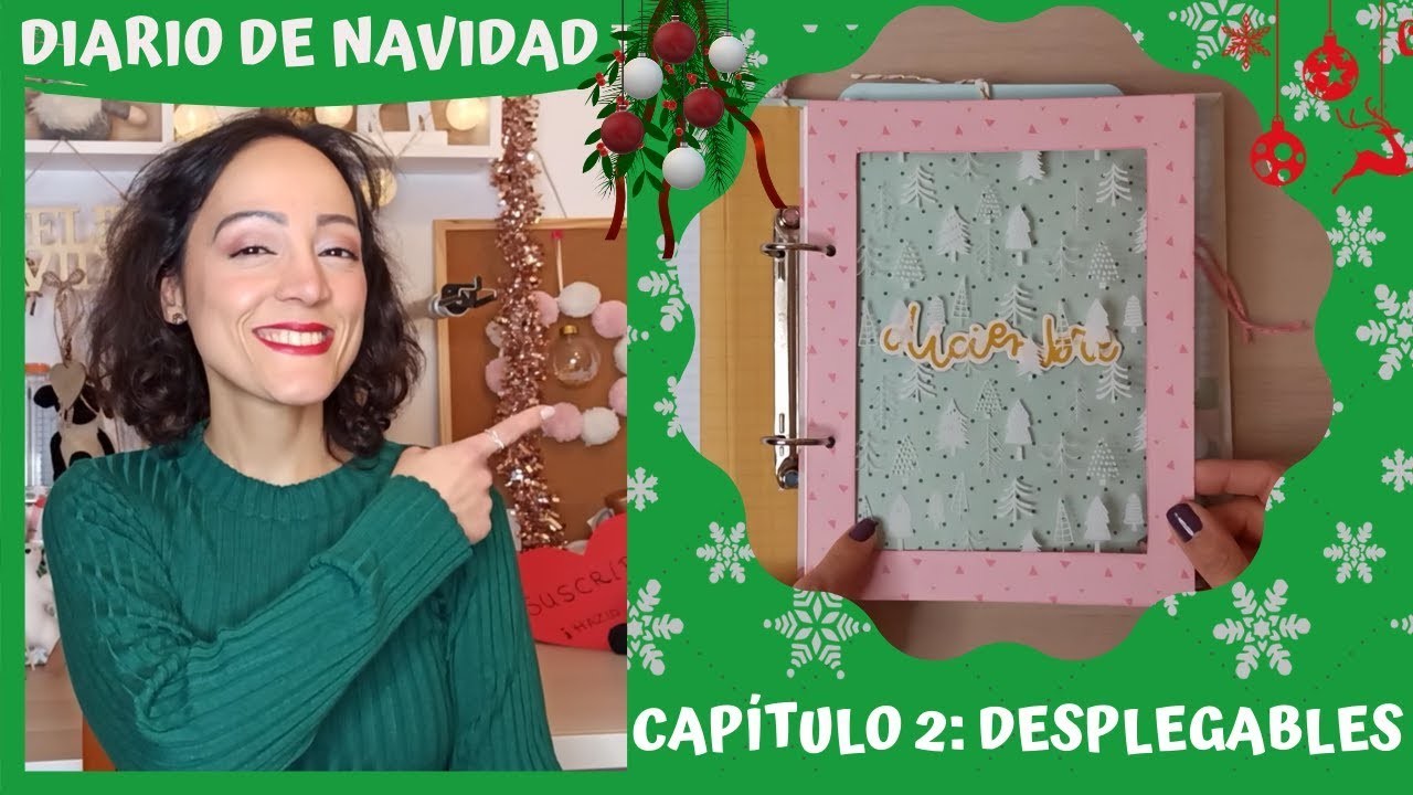 ¡¡Diario de NAVIDAD 2019!! ???? Capítulo 2 - Álbum SCRAPBOOKING