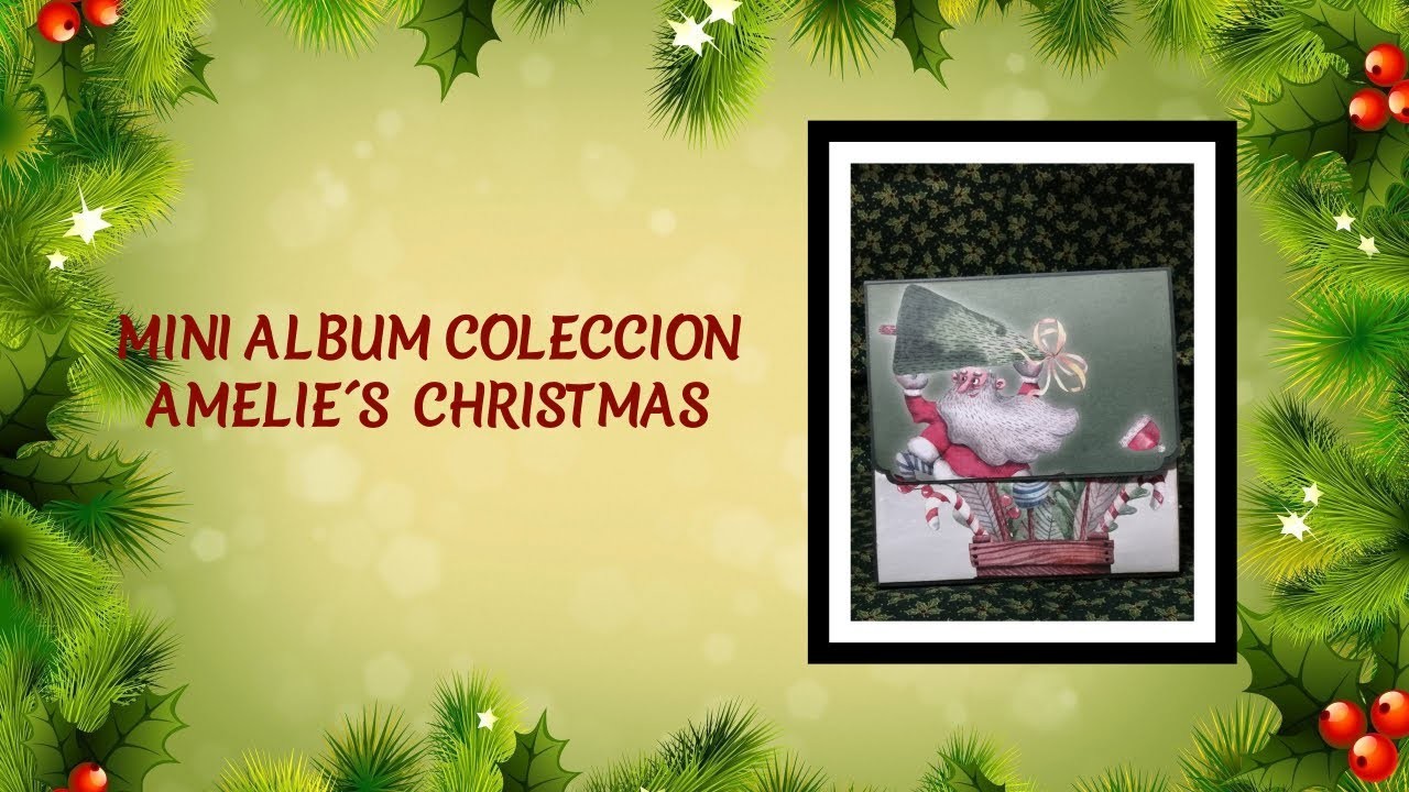 MINI ALBUM CON LOS PAPELES AMELIE´S CHRISTMAS