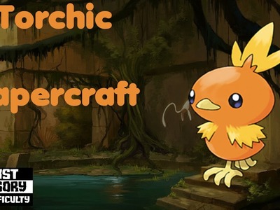 Pokémon | Papercraft | Torchic | Speedcraft