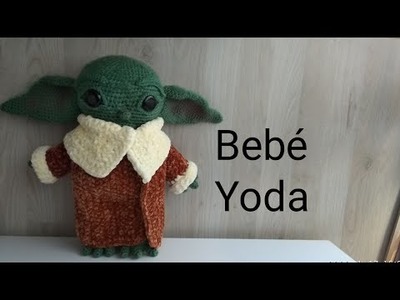 Bebé Yoda [Amigurumi]={ patrón escrito y explicativo}