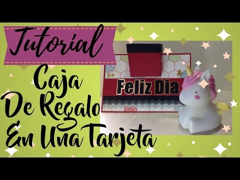 COMO HACER UNA CAJA DE REGALO EN UNA TARJETA TUTORIAL DE SCRAPBOOK