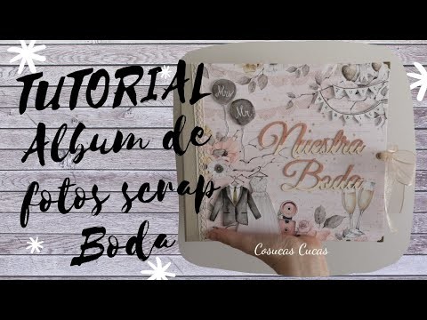 TUTORIAL álbum fotos boda scrapbooking scrap