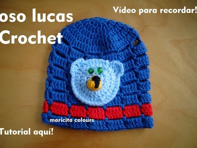 Un Osito a Crochet  para recordar "Lucas" Tutorial por Maricita Colours