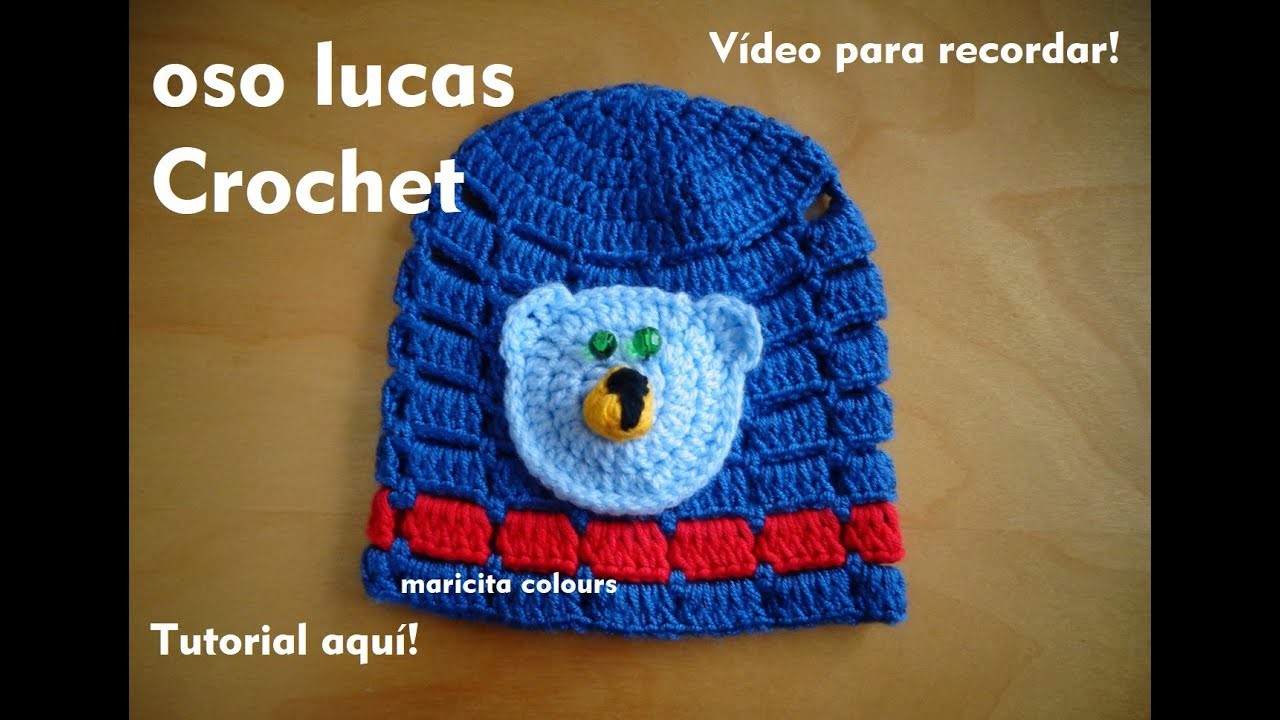 Un Osito a Crochet  para recordar "Lucas" Tutorial por Maricita Colours