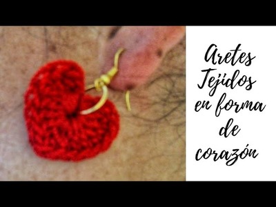 Aretes tejidos a crochet en forma de corazón